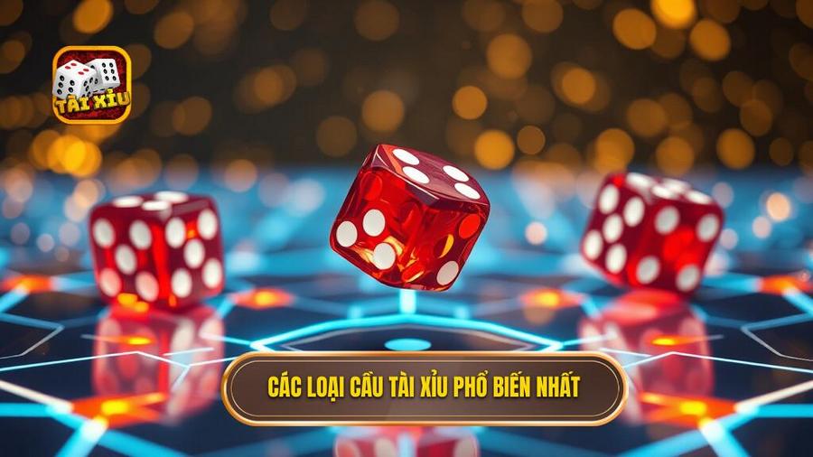 Các loại cầu phổ biến trong tài xỉu tài lớn – tài nhỏ