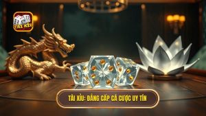 Tài xỉu tài lớn – tài nhỏ: Cẩm nang toàn tập cho người chơi hệ chuyên nghiệp