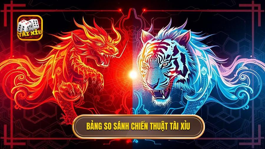 Bảng so sánh chiến thuật đánh Tài và đánh Xỉu