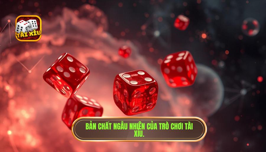 Bản chất của trò chơi Tài Xỉu: Ngẫu nhiên hay có quy luật?