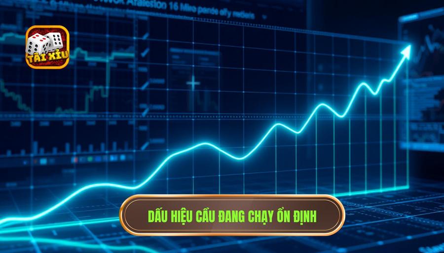 Dấu hiệu nhận biết cầu đang chạy ổn định
